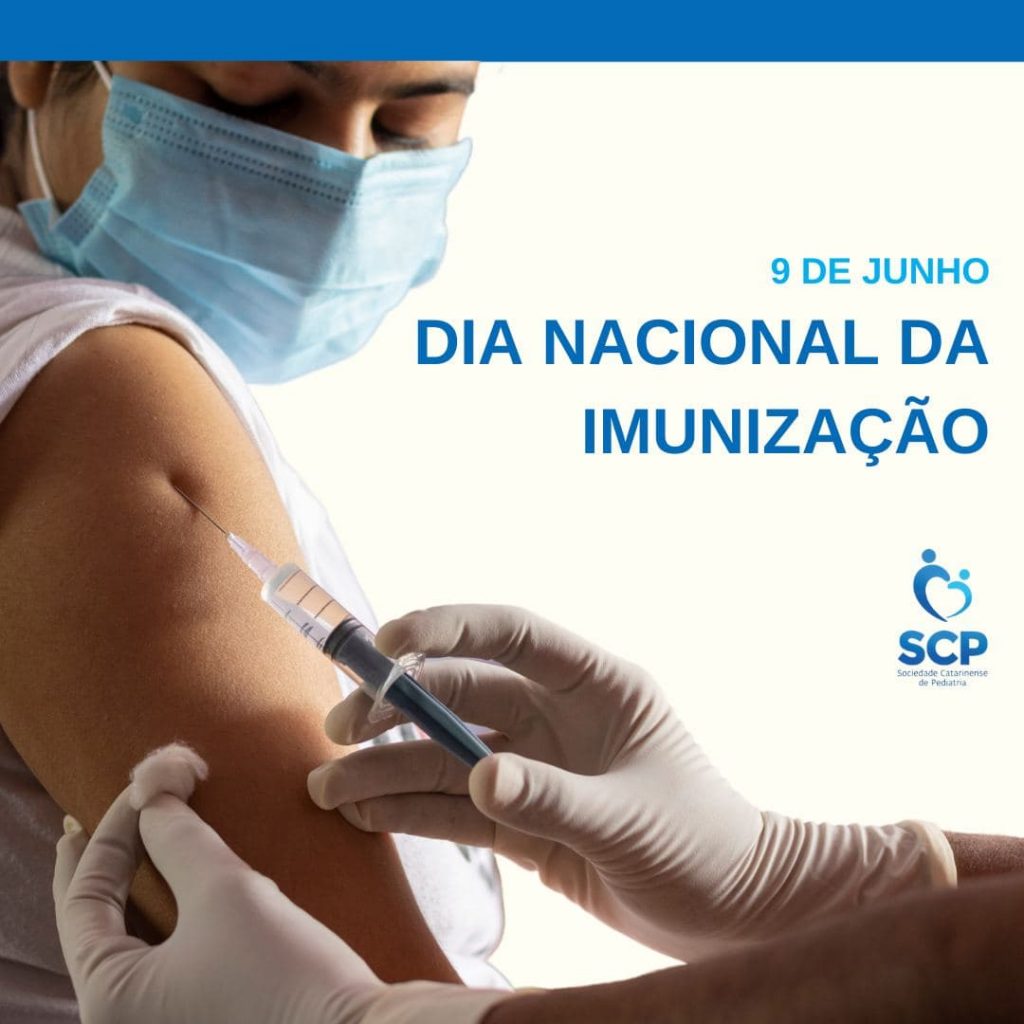 Dia 09 de junho - Dia Nacional da Imunização - SCP