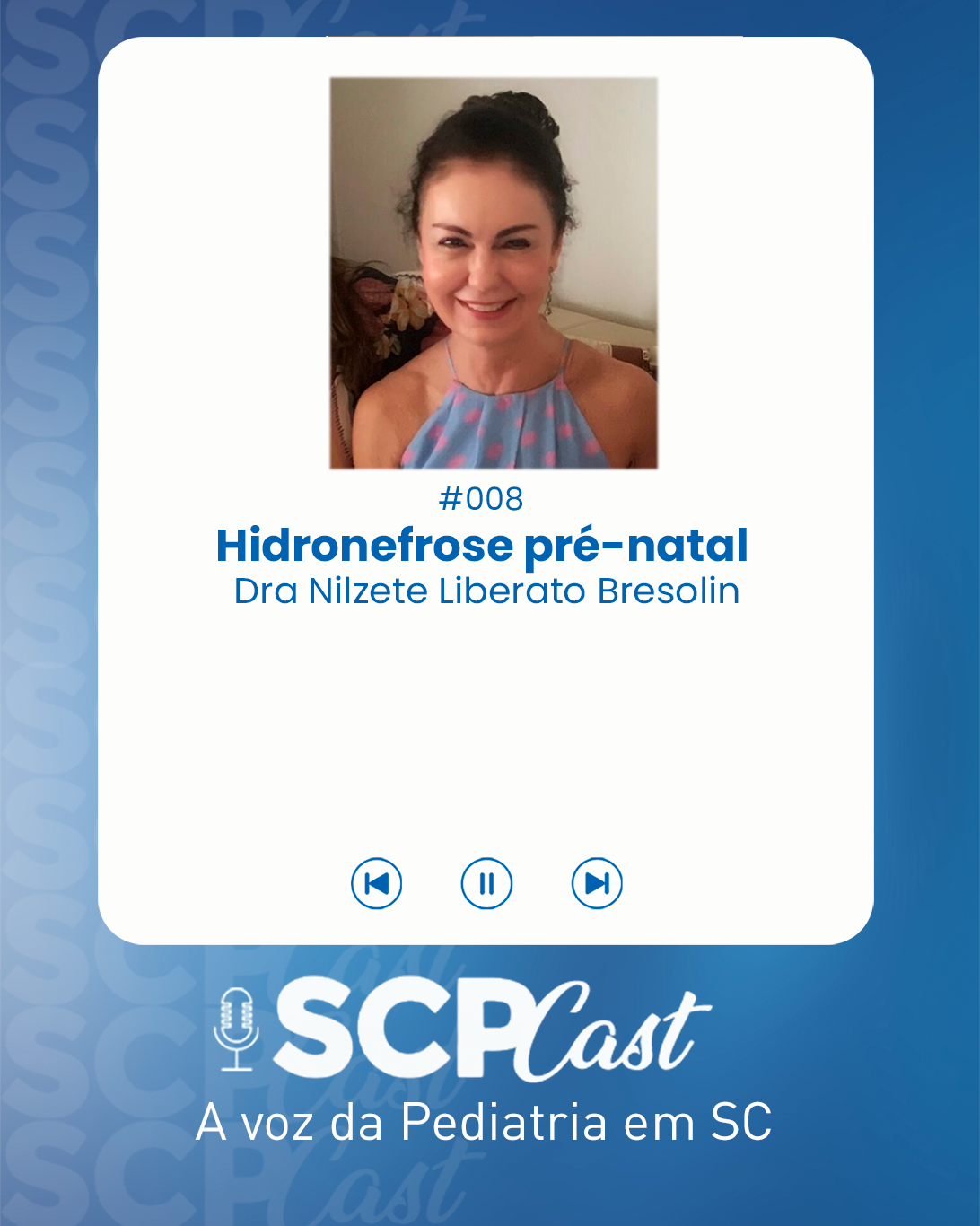 [SCP Cast 008] – Hidronefrose pré-natal - SCP